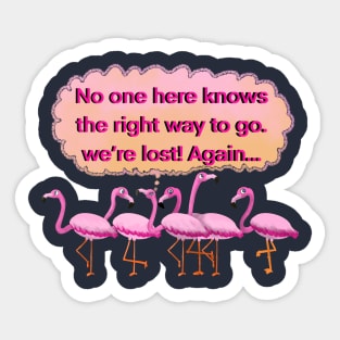 Wondering pink lost flamingos Sticker